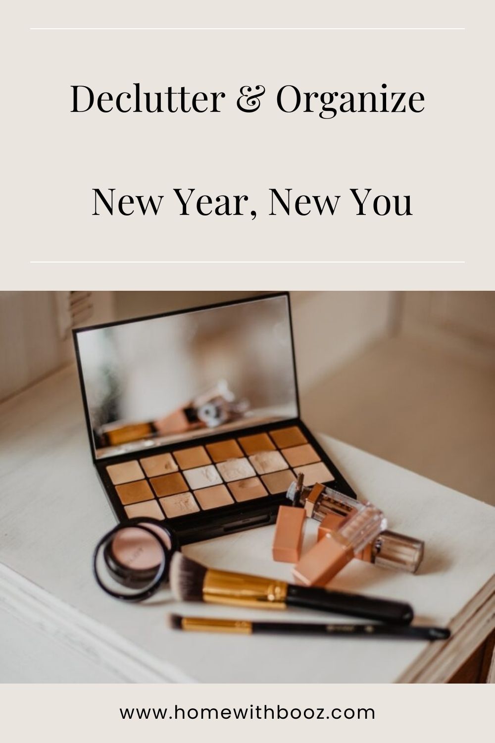 Declutter & Organize | New Year, New You