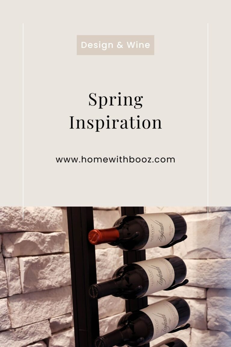 Design & Wine | Spring Inspiration