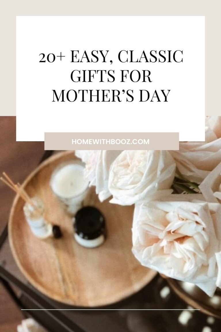 20+ Easy, Classic Gifts for Mother’s Day