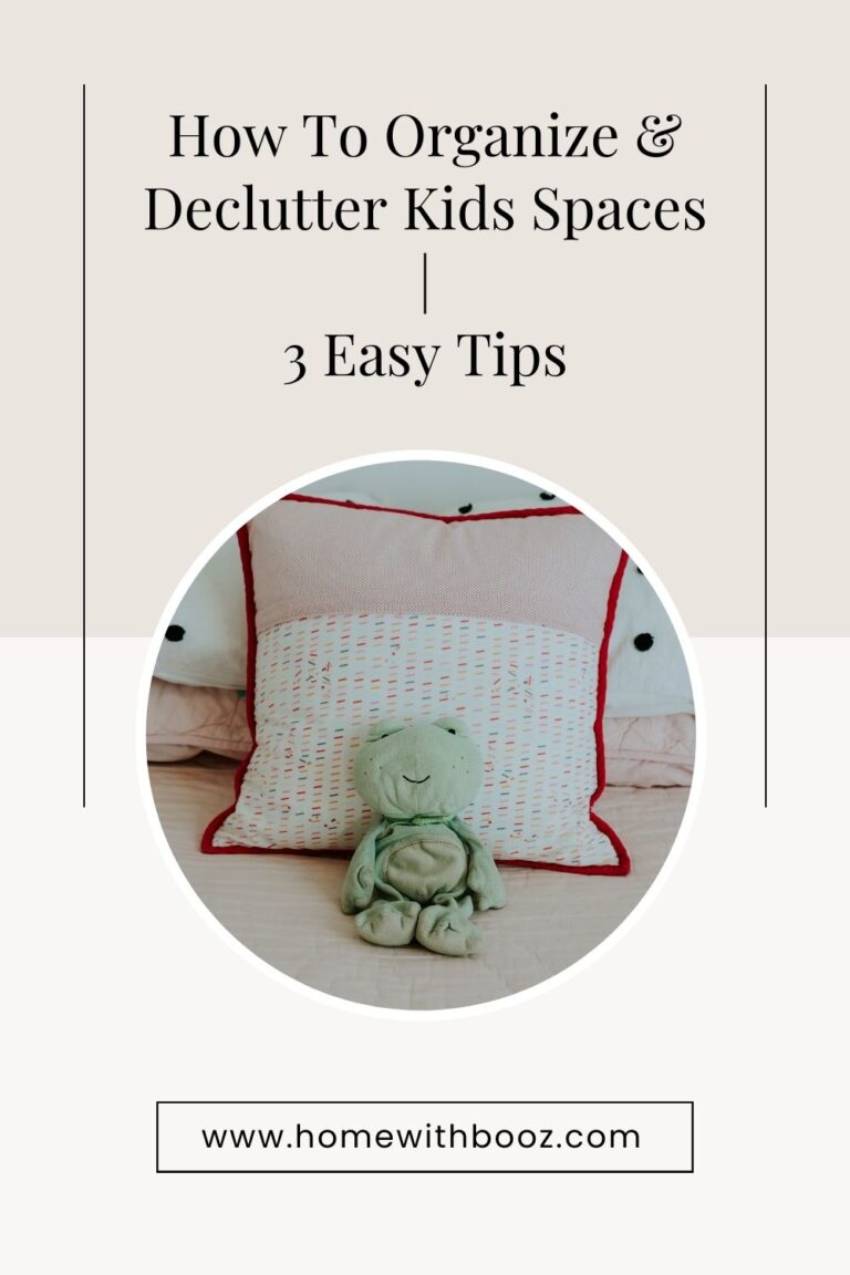 How To Organize and Declutter Kids Spaces | 3 Easy Tips